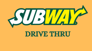 subway drive thru