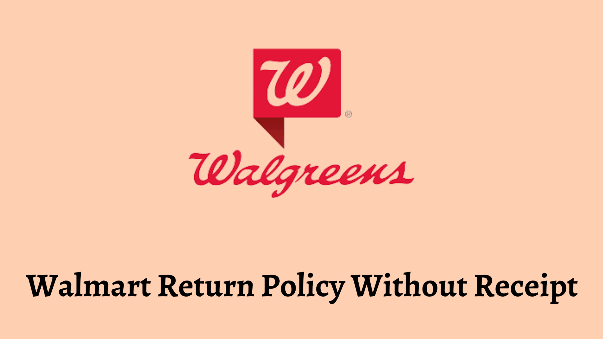 Walmart Return Policy Without Receipt (Everything You Need To Know