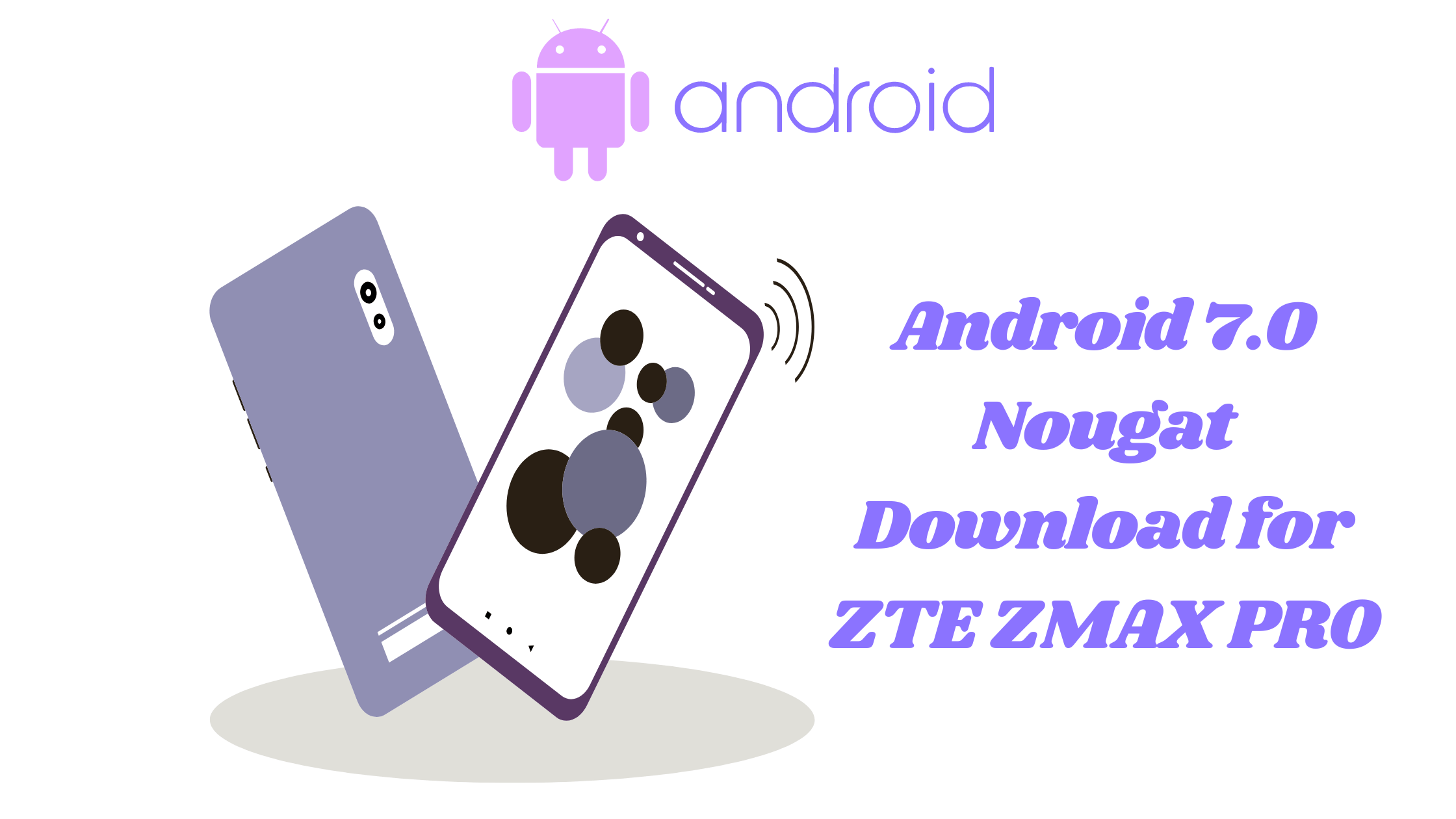 zte zmax pro 7.1.1 android nougat windows 10 driver download