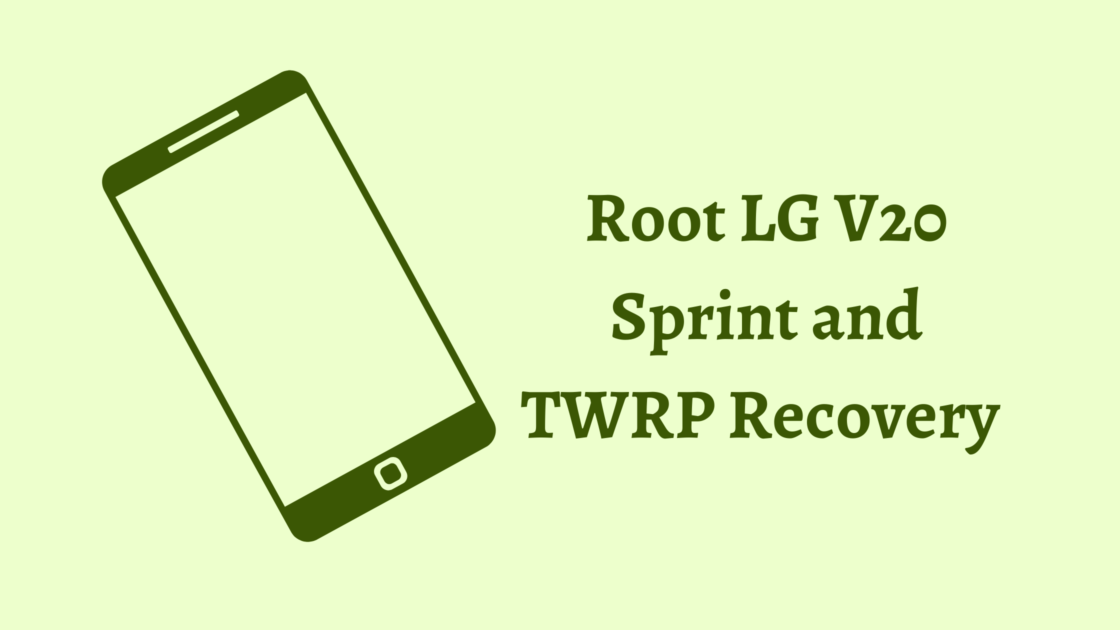 root LG V20 Sprint and TWRP recovery