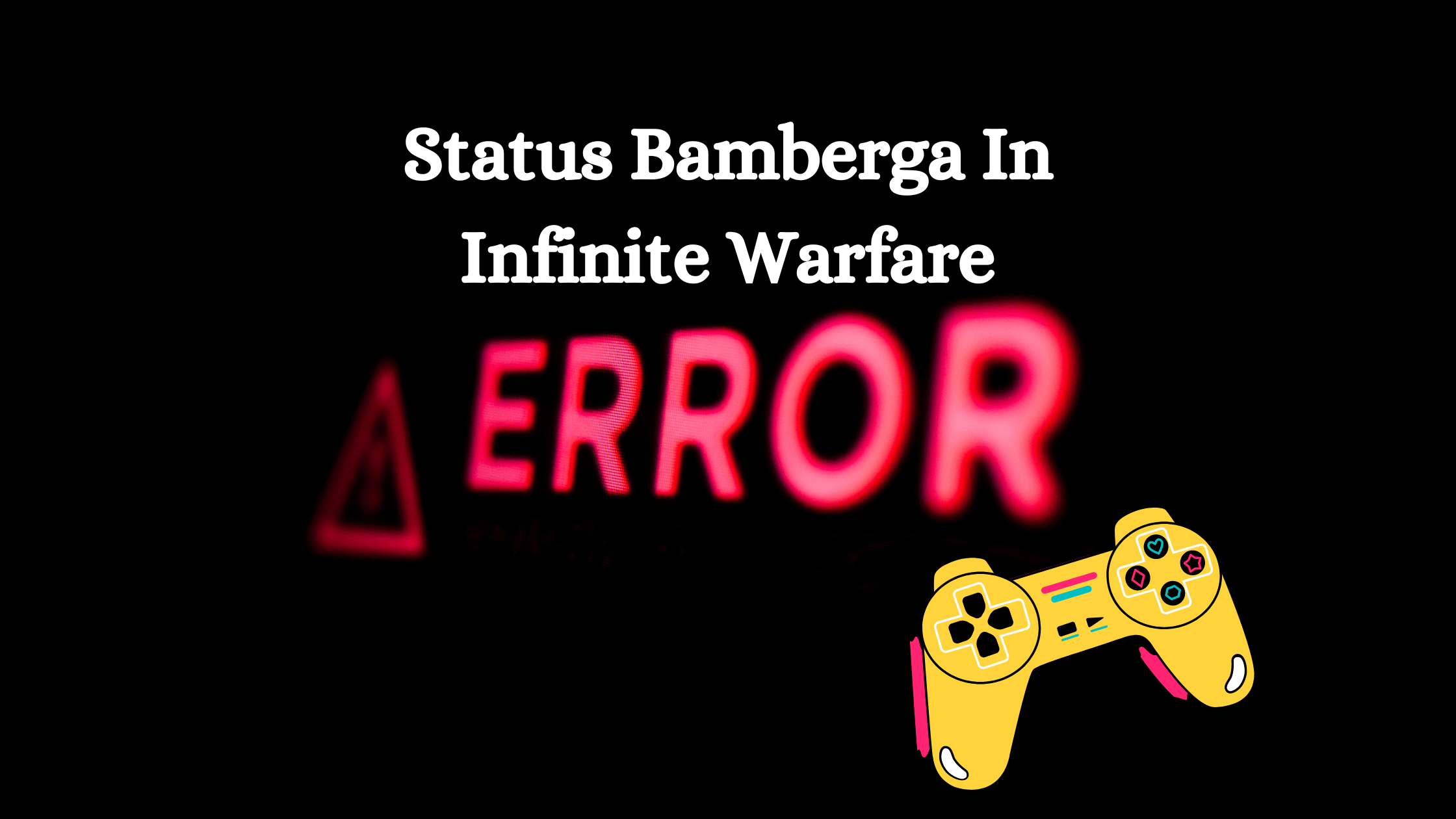 Status Bamberga Infinite Warfare