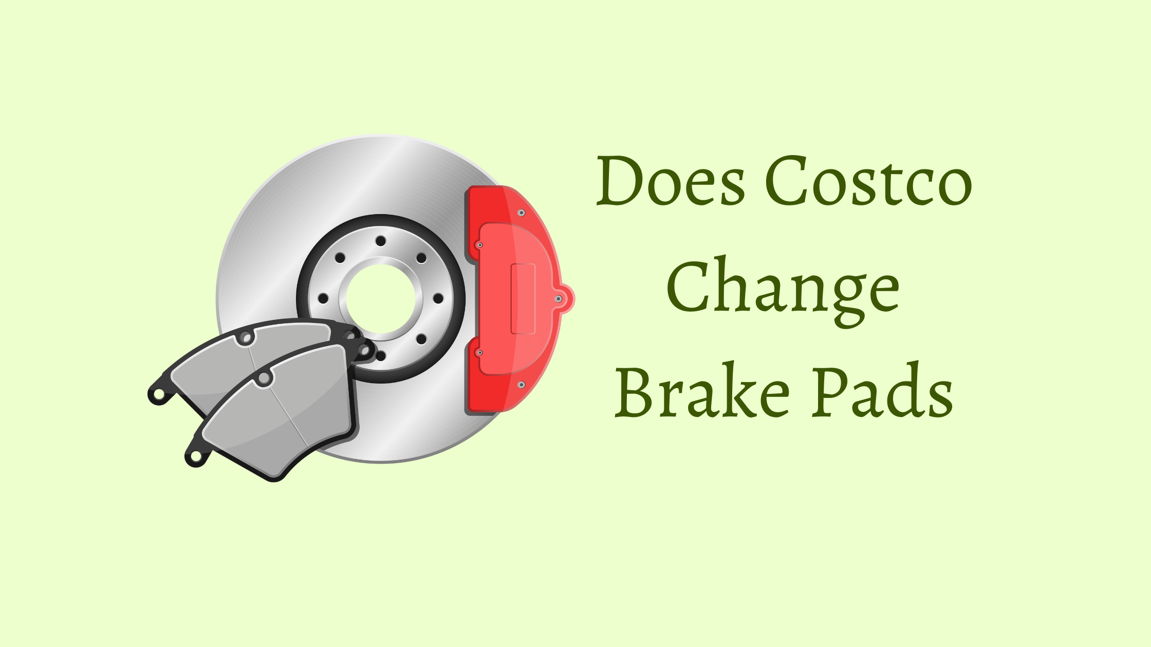 does costco change brakes