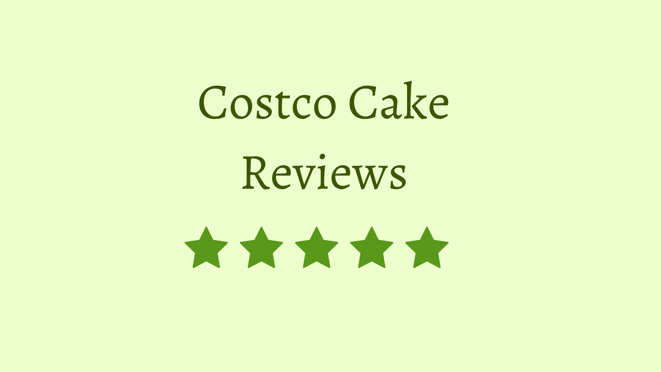 Costco Cake Reviews