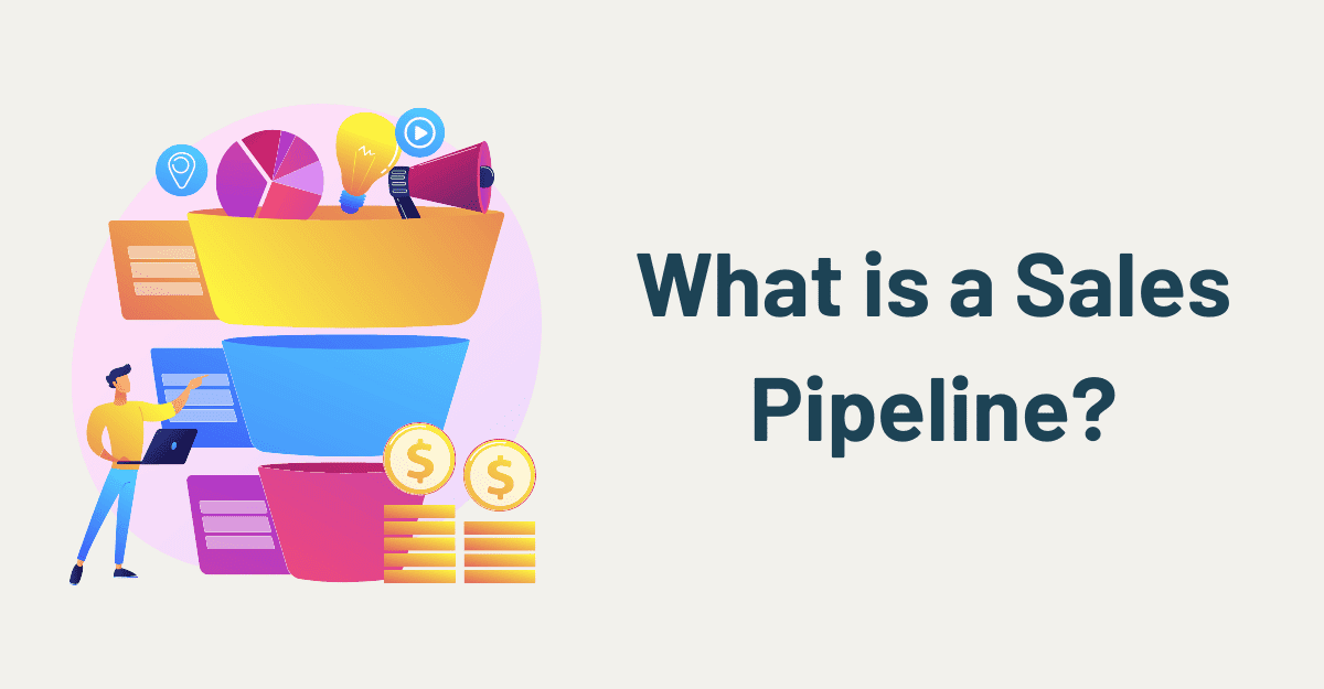 What is a Sales Pipeline?