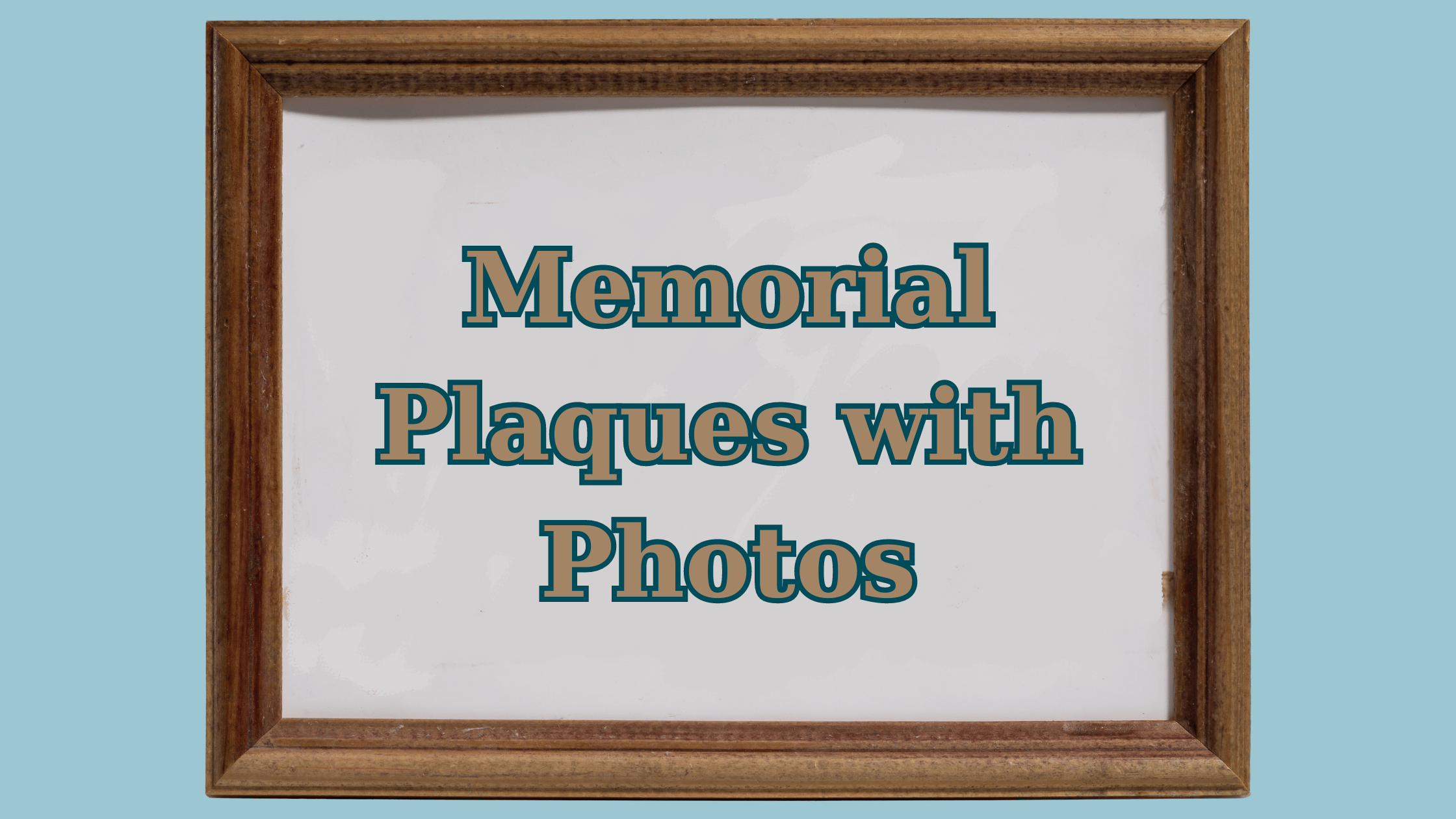 Memorial Plaques with Photos