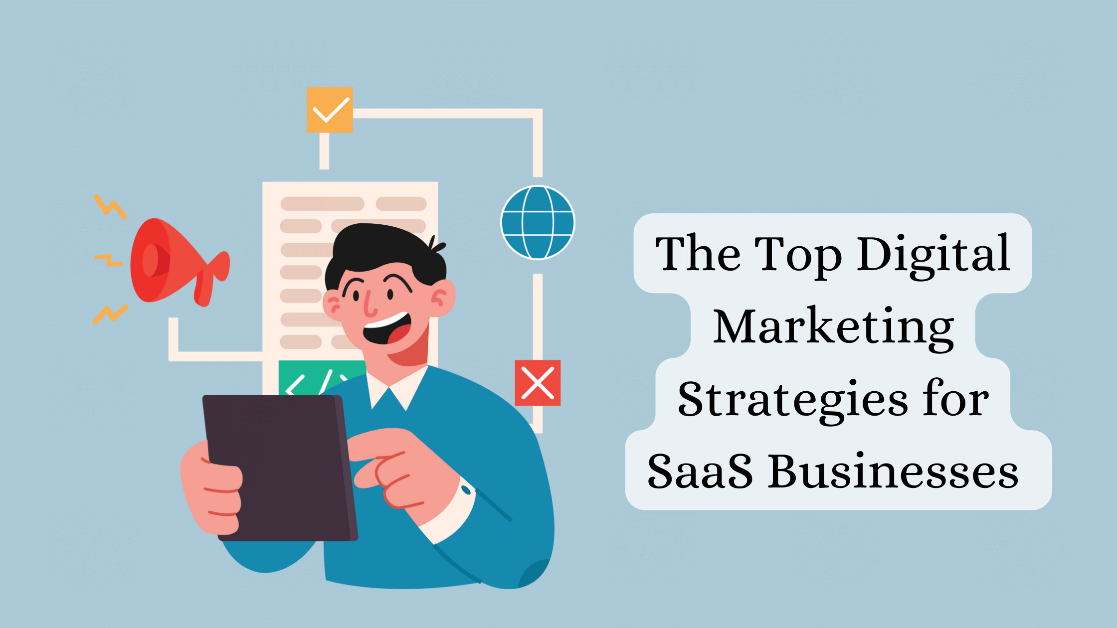 Digital Marketing Strategies for SaaS Businesses 